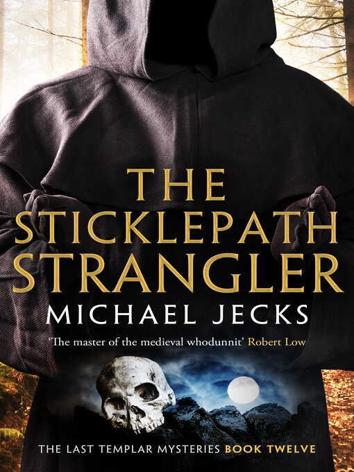 Title details for The Sticklepath Strangler by Michael Jecks - Available